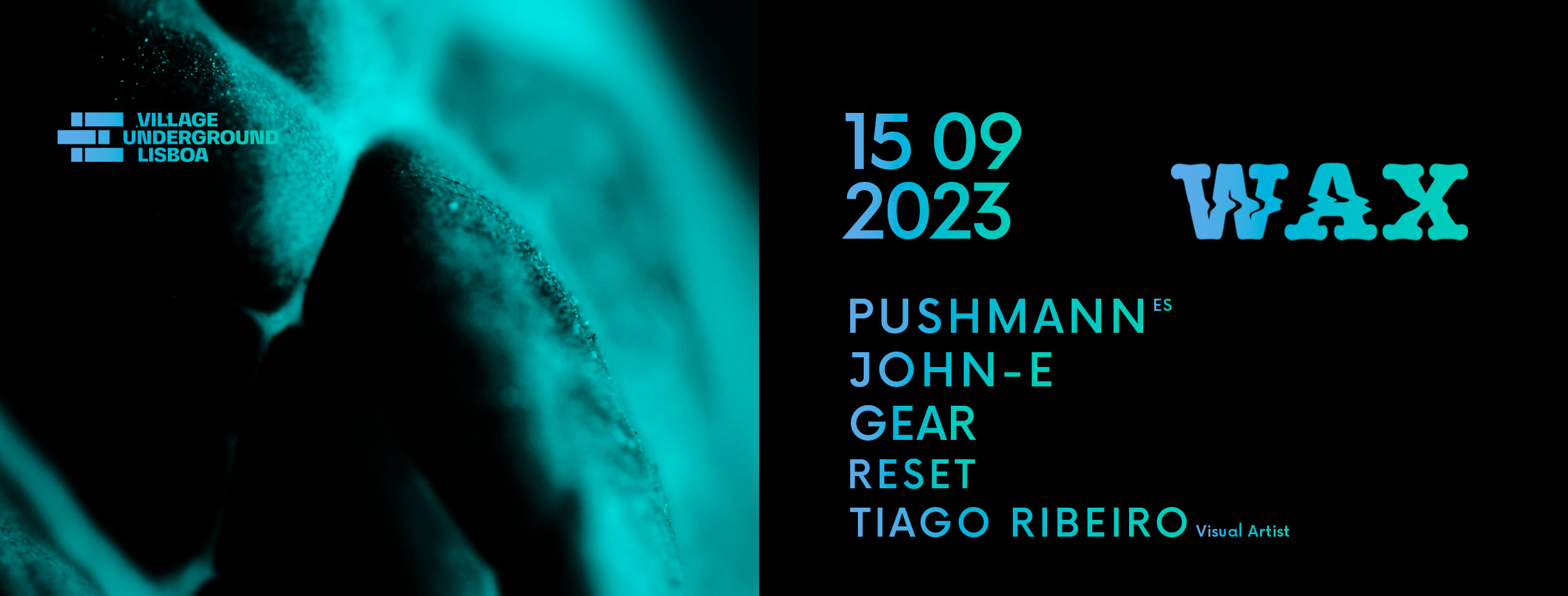Wax:Pushmann | John-E | Gear | Reset | Tiago Ribeiro