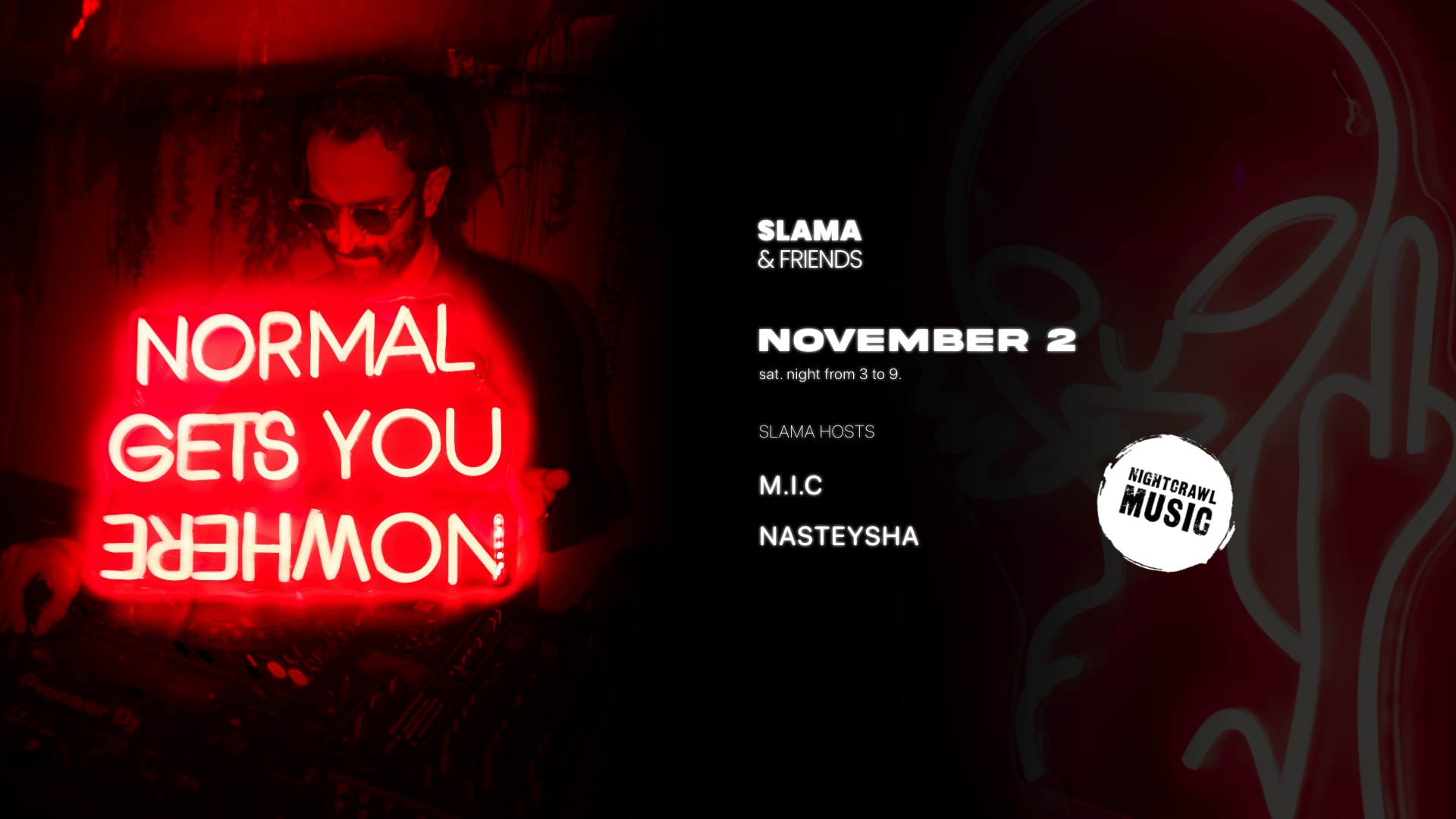 Slama & Friends (X) X Nightcrawl