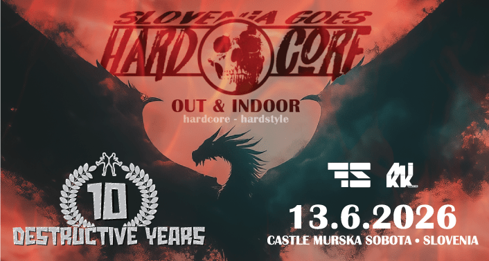 Slovenia Goes Hardcore / Hardcore & Hardstyle Festival