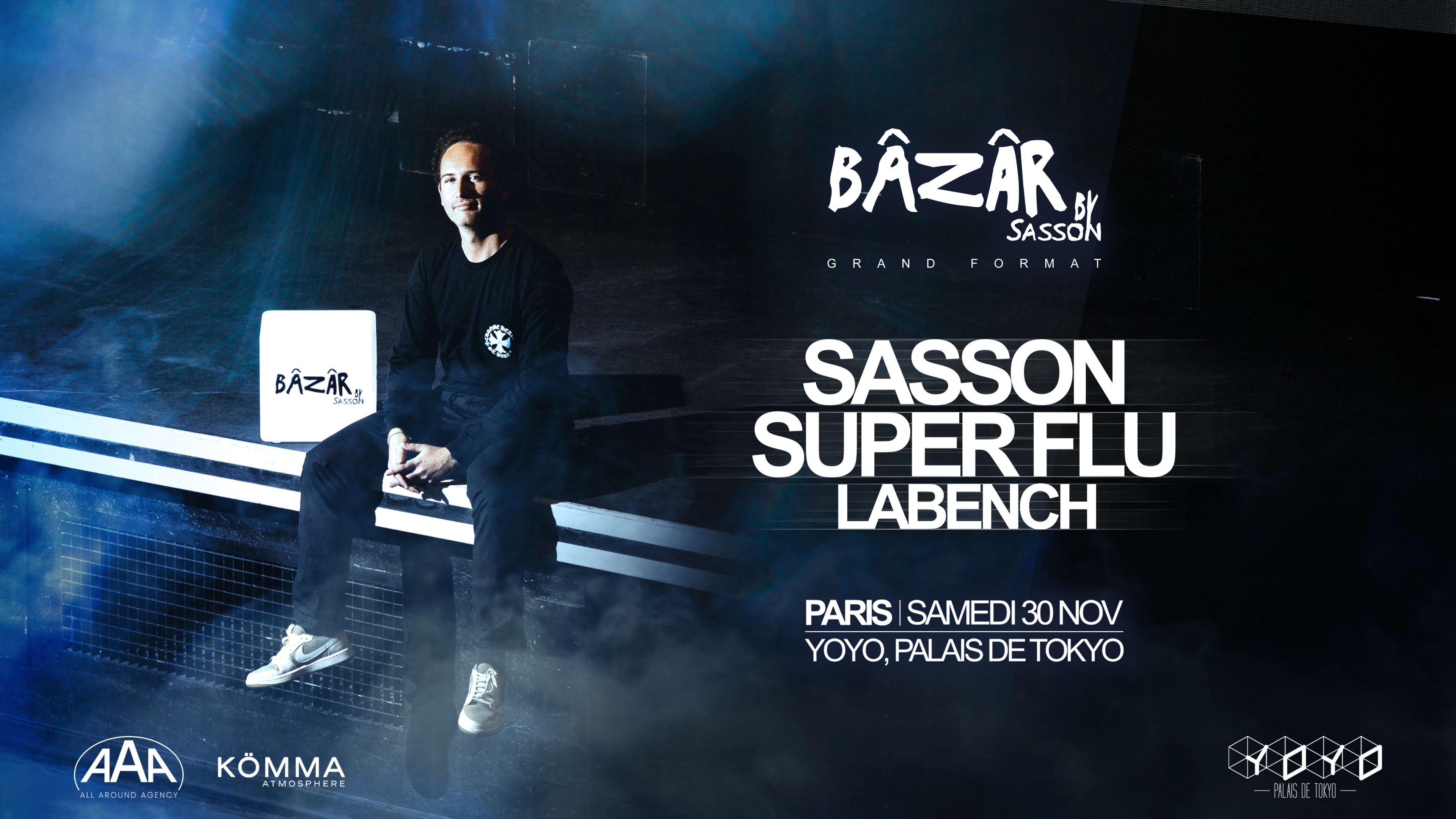 Bâzâr By Sasson X Super Flu X Kömma Atmosphère