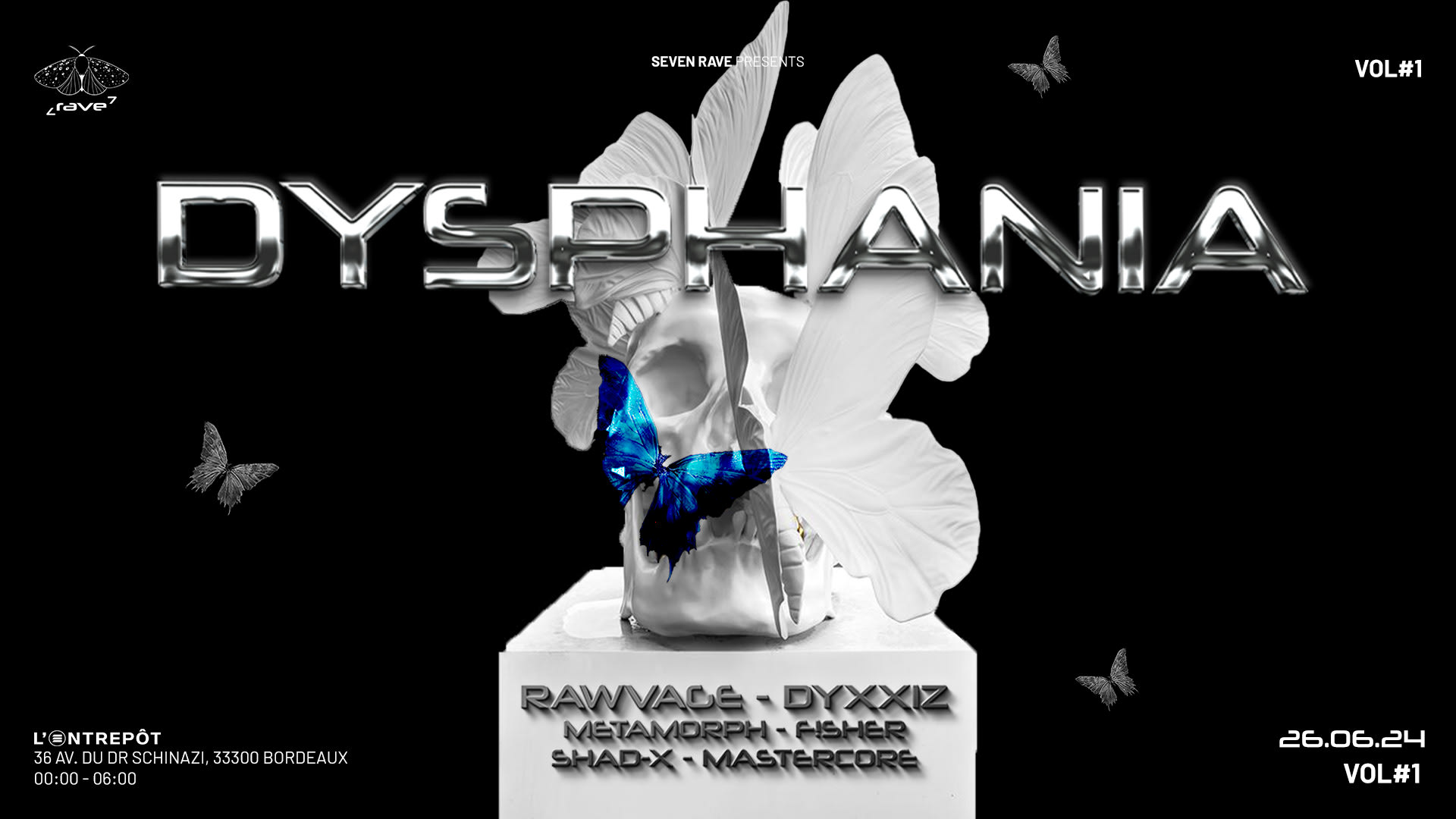 Dysphania #1 : Rawvage / Dyxxiz + Guests