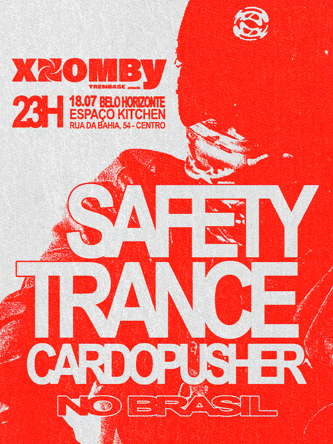 Xxomby Apresenta Safety Trance | Bh