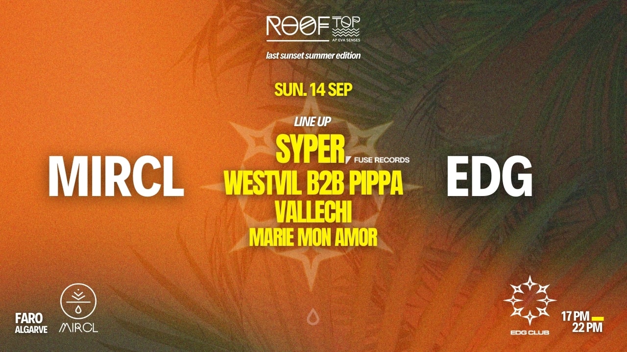 Mircl X Edg Presents Last Sunset Summer Edition Rooftop Eva