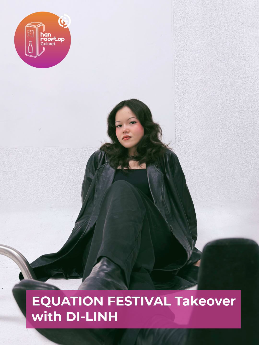 Equation Festival Takeover With DI-Linh
