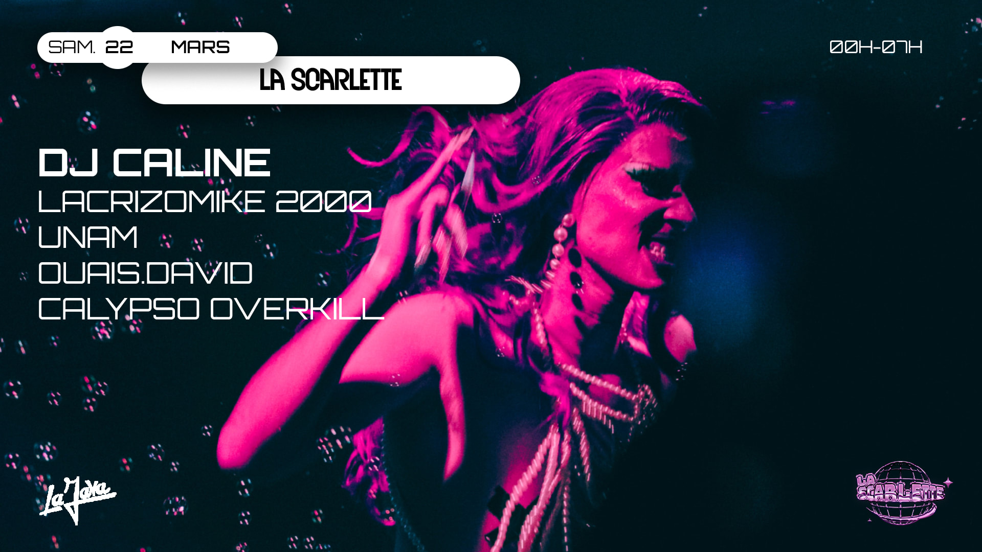 La Scarlette : Dj Caline, Lacrizomike2000, Unam & More