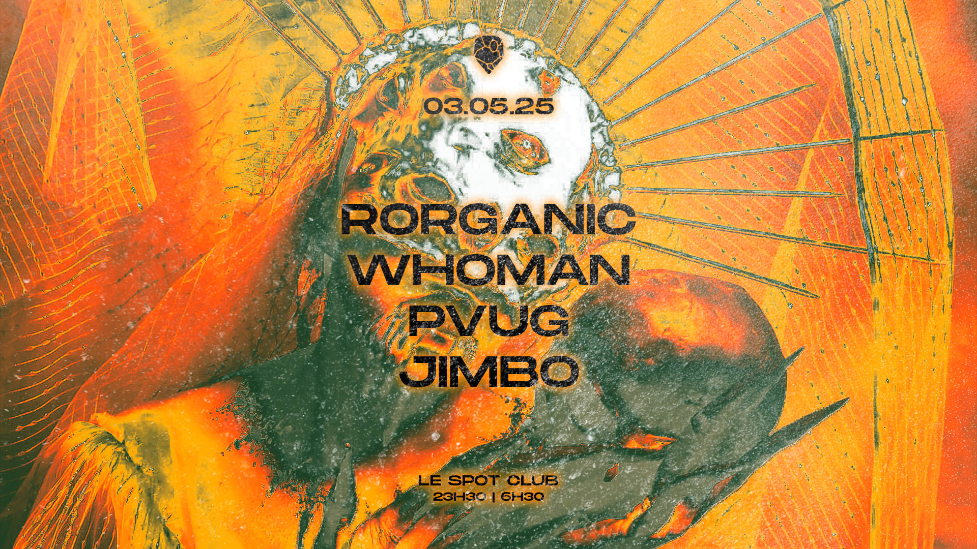 Le Spot - Rorganic, Whøman, Pvug, Jimbo