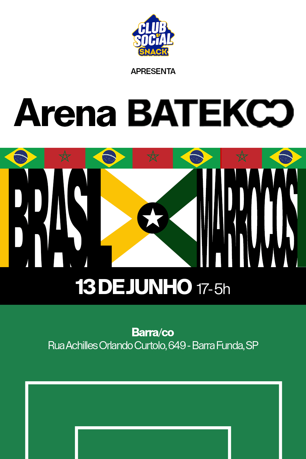 Arena Batekoo: Brasil X Marrocos - 13/06 @Sp