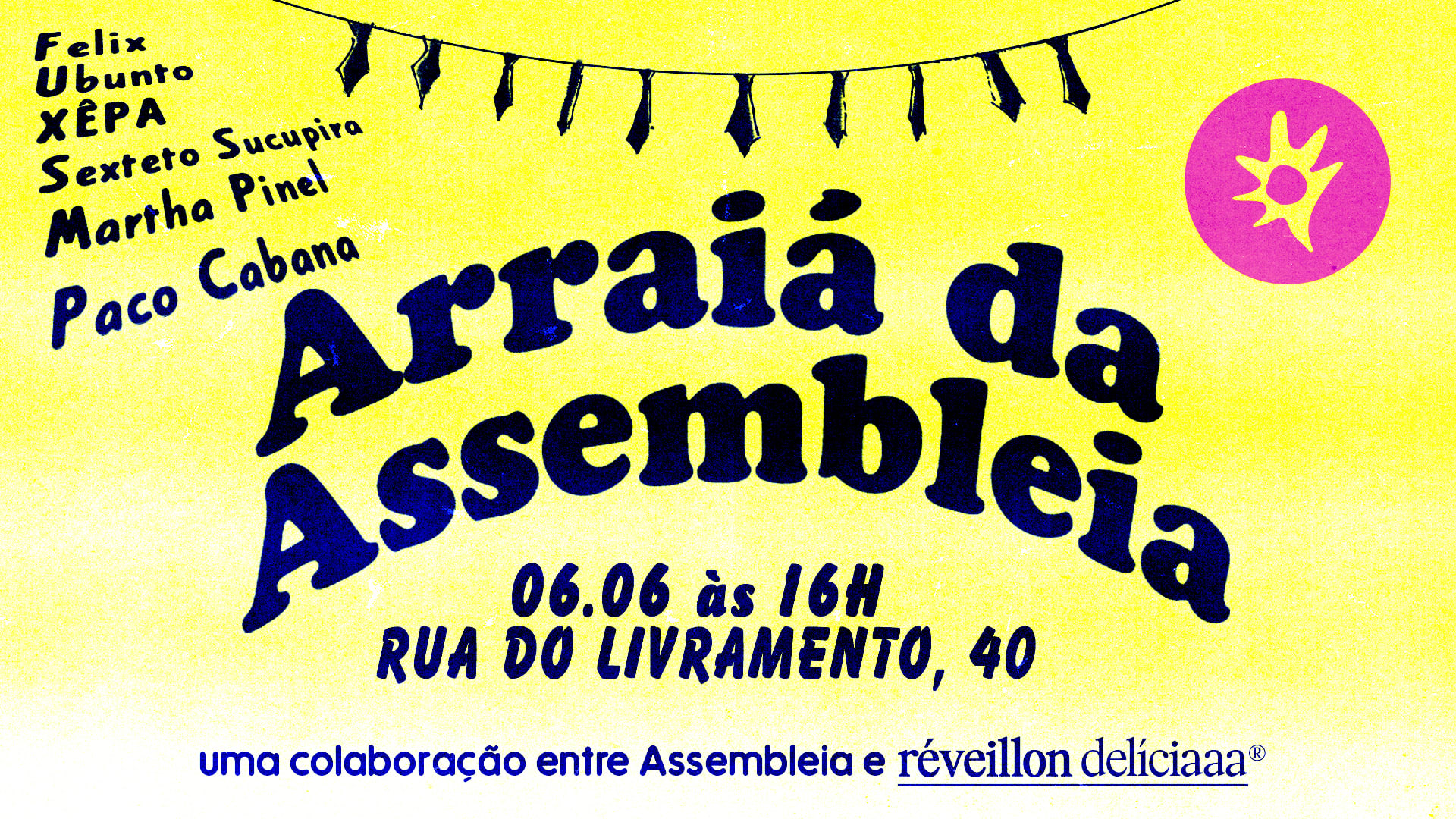 Arraiá Da Assembleia