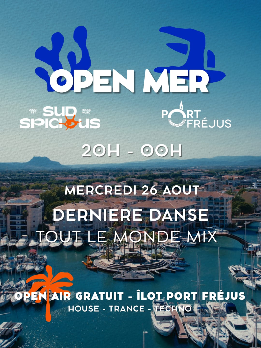 Open Mer - Îlot Port Frejus - Derniere Danse