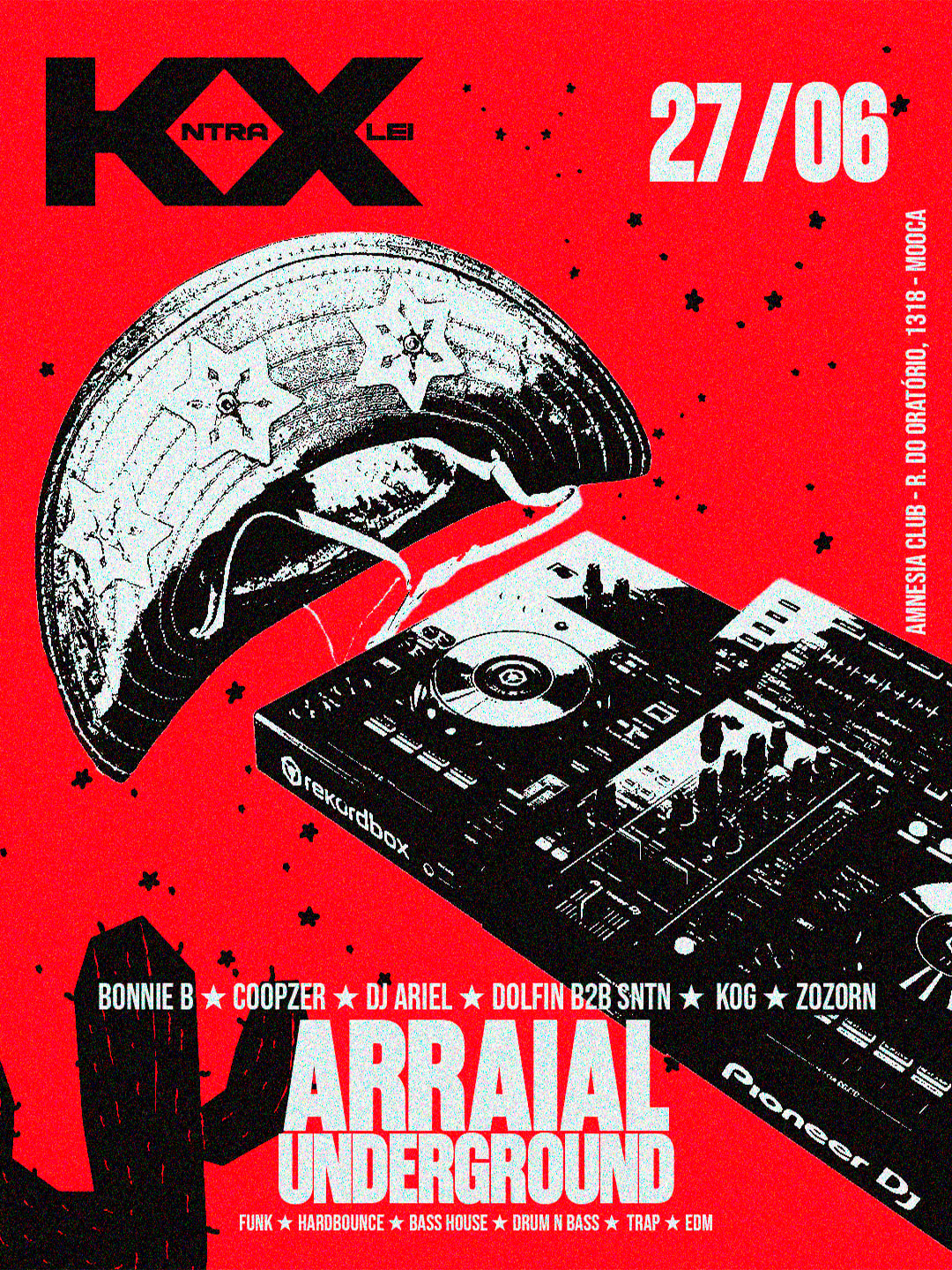 Arraial Da Kxntralei: O Arraial Underground.