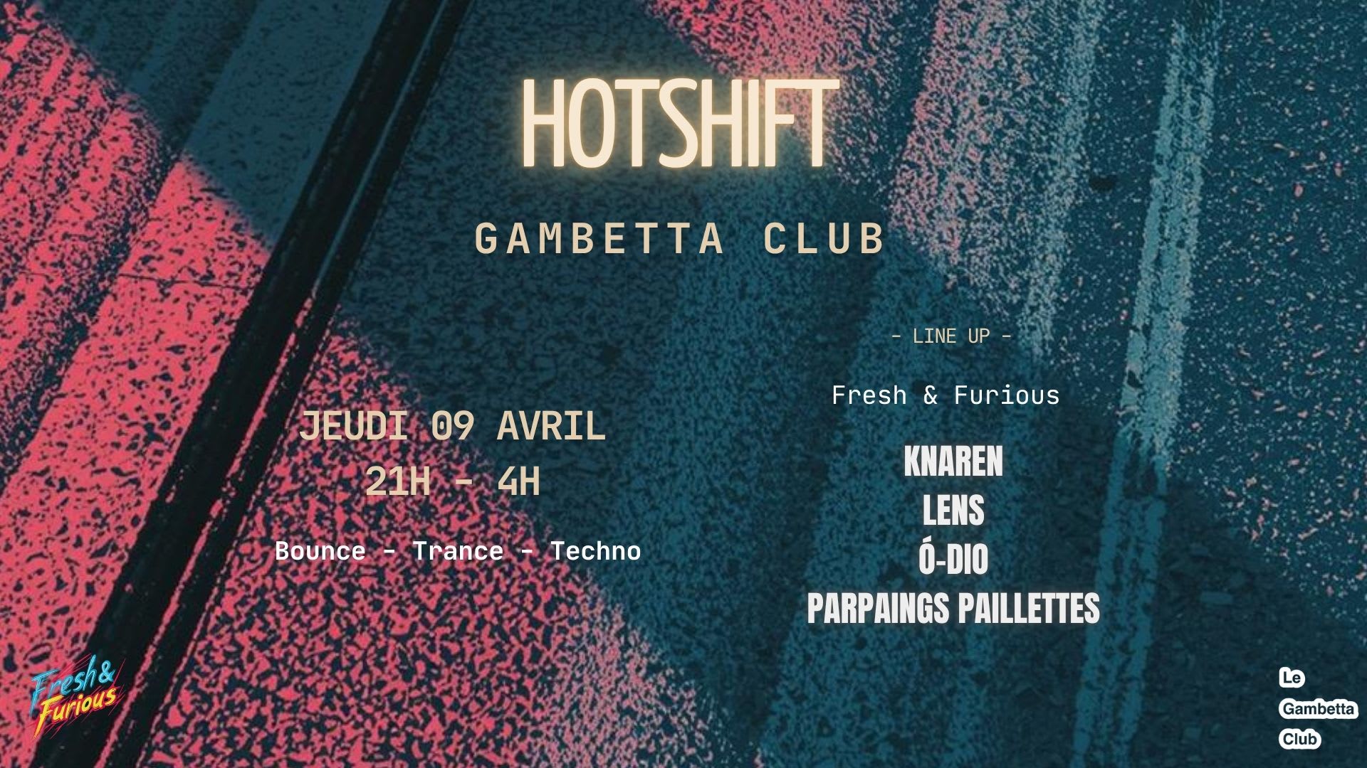 Hotshift - Fresh & Furious X Gambetta Club