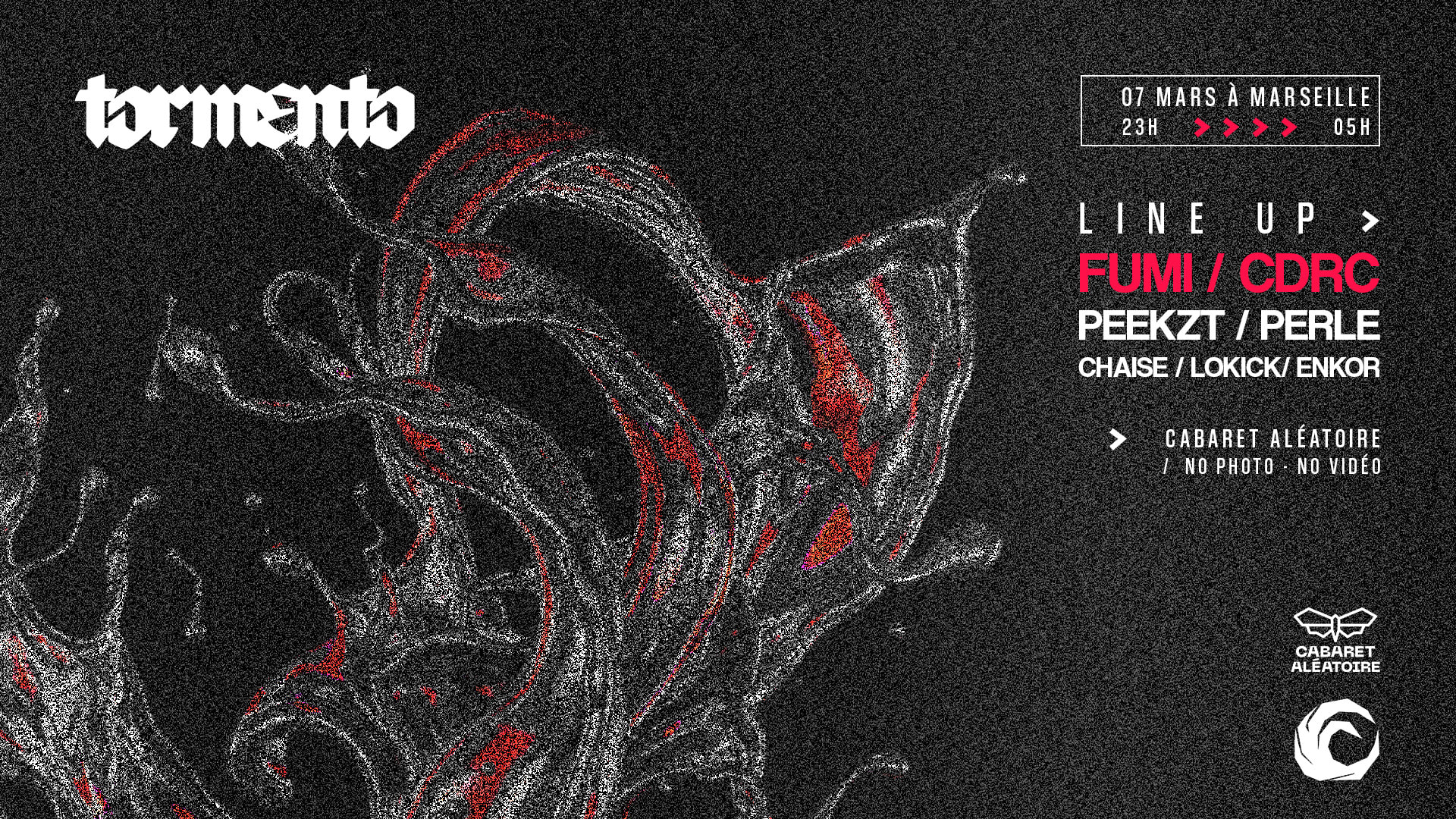 Tormento 003 W/ Fumi, Cdrc, Perle & More [Cabaret Aléatoire]