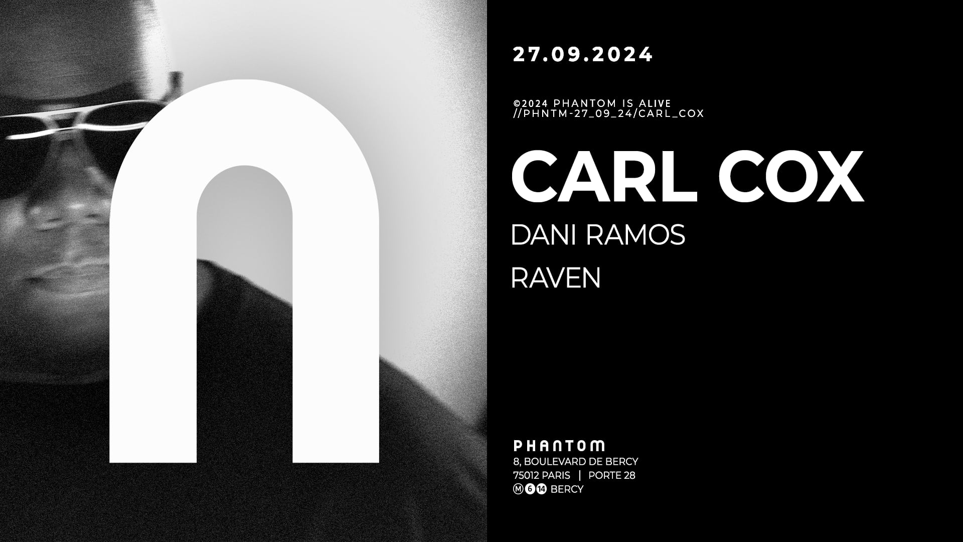 Phantom : Carl Cox