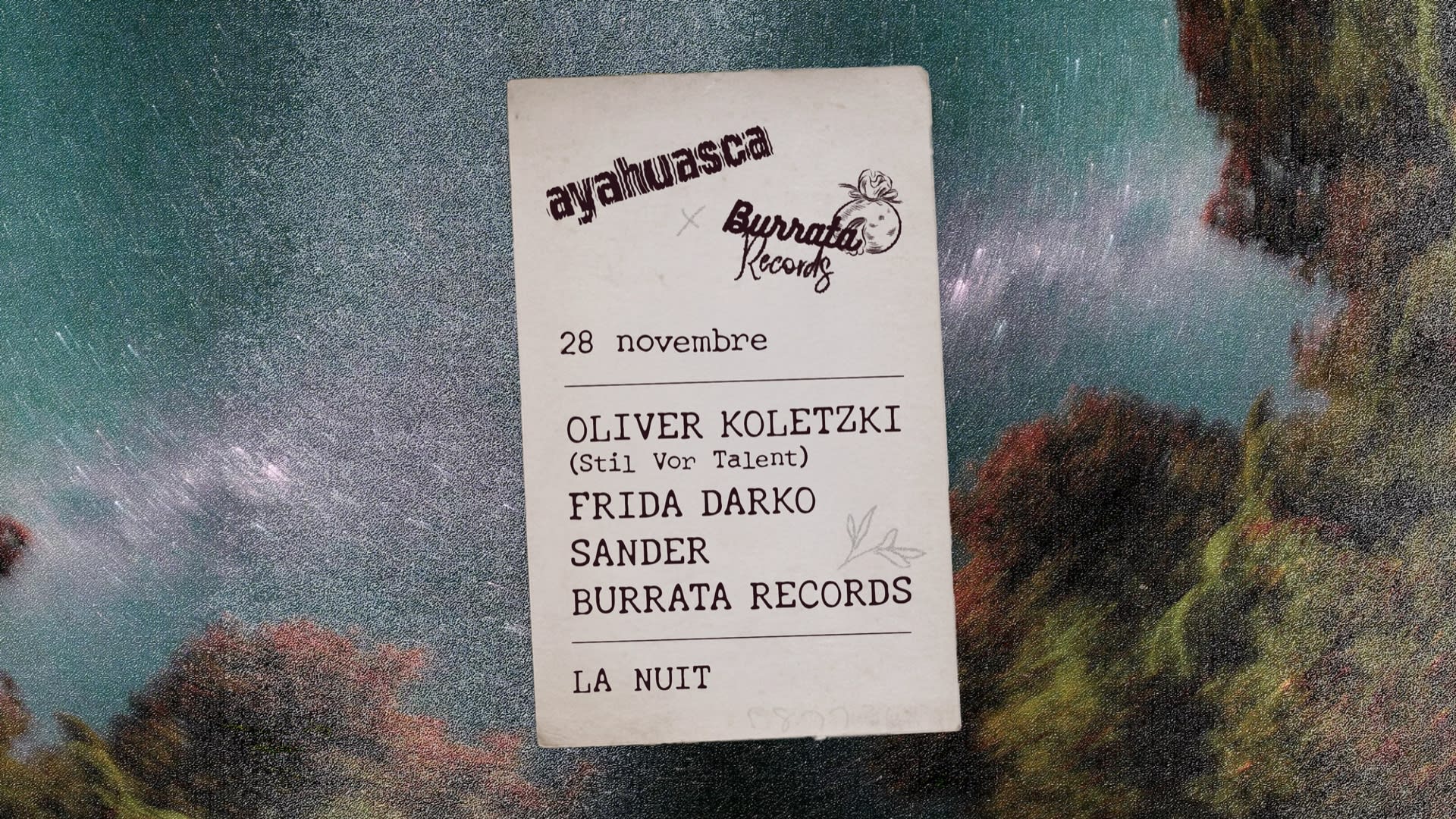 Burrata X Ayahuasca : Oliver Koletzki, Frida Darko