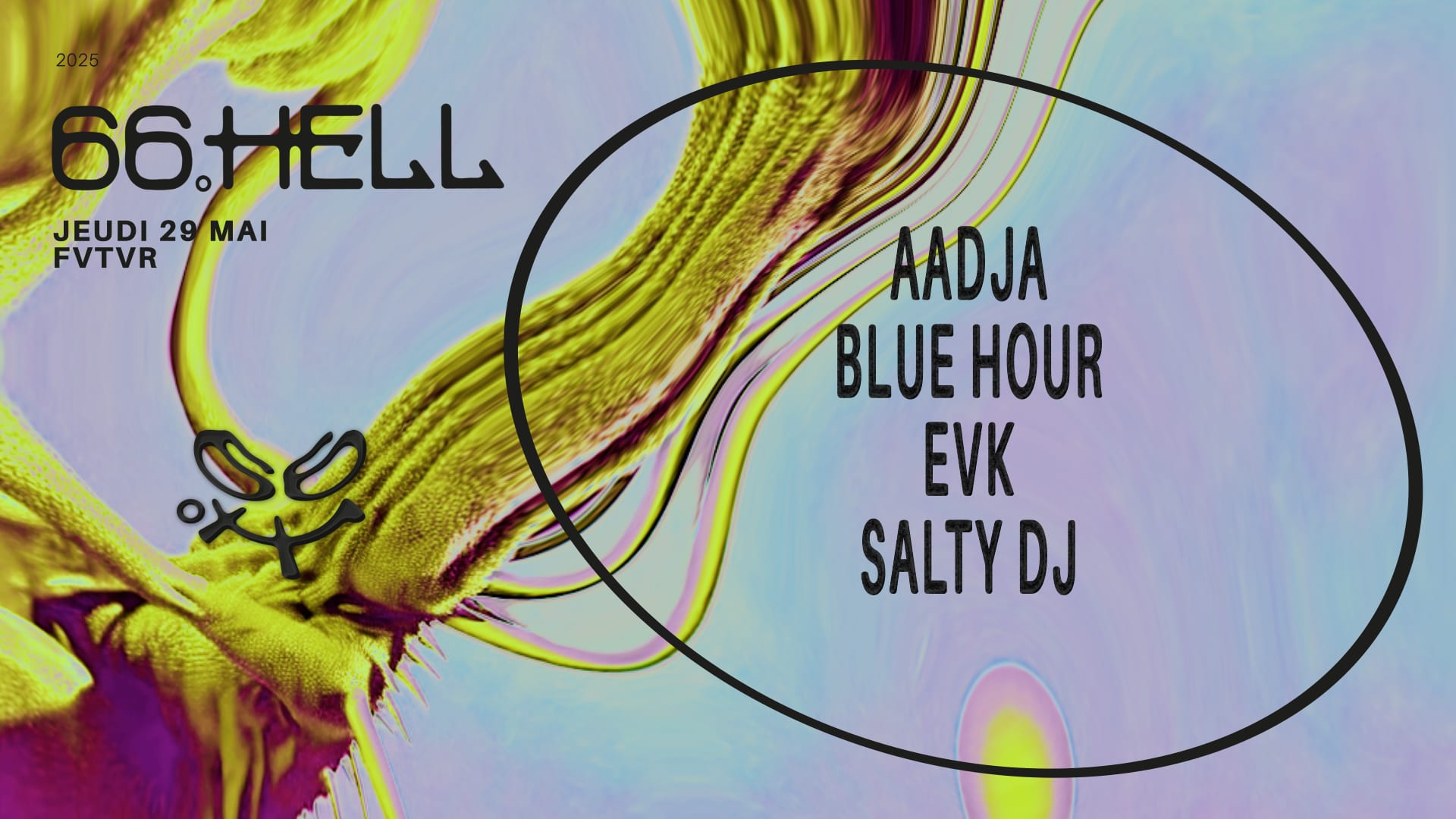 66.Hell : Aadja, Blue Hour, Evk & Salty Dj.