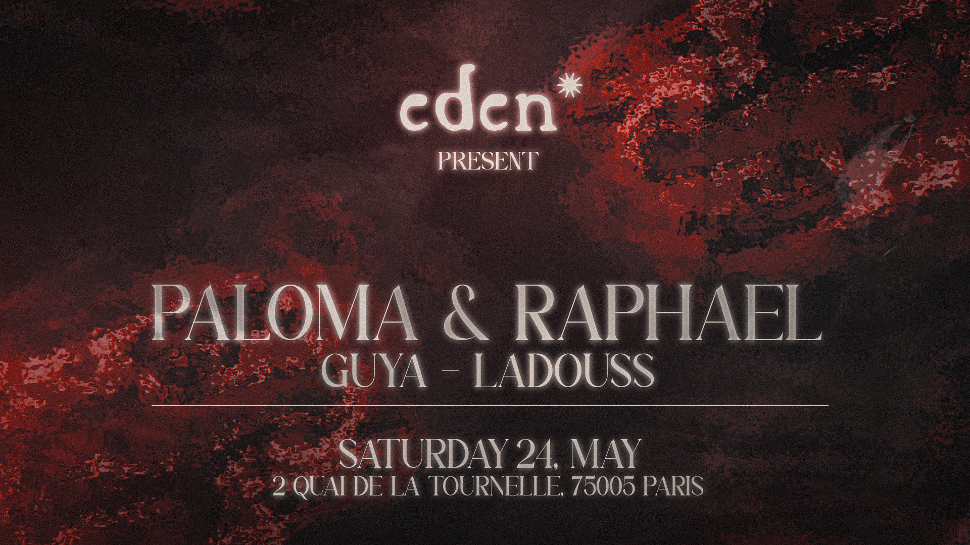 Eden* Invites : Paloma & Raphael, Guya & Ladouss