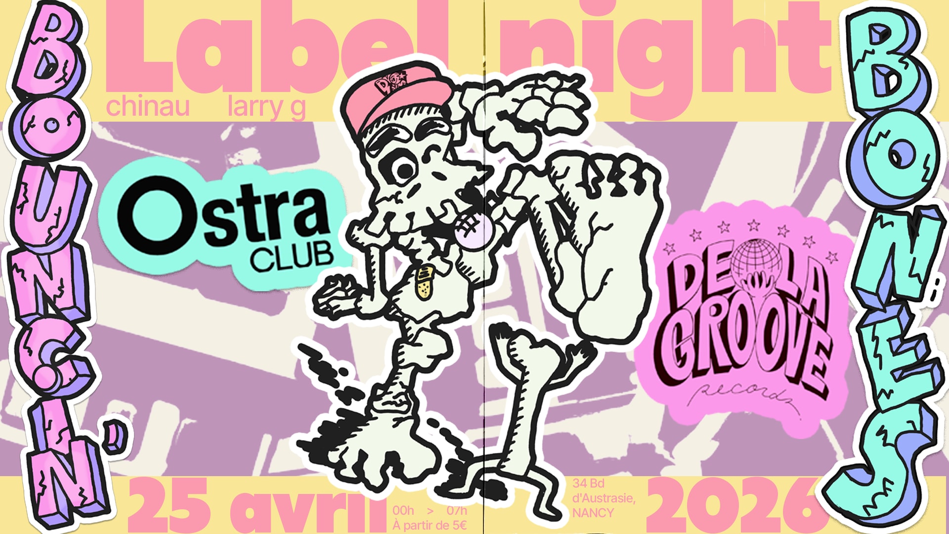 Dlg Release Party - Bouncin Bones | 25.04 Ostra Club, Nancy