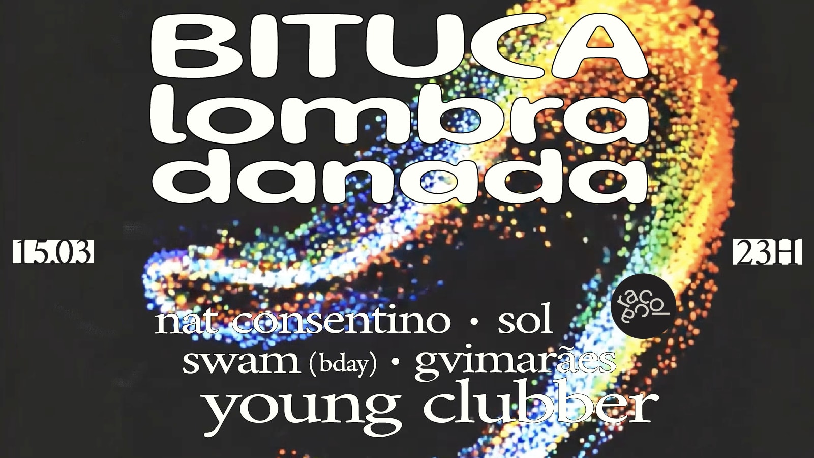Bituca: Lombra Danada Com Young Clubber