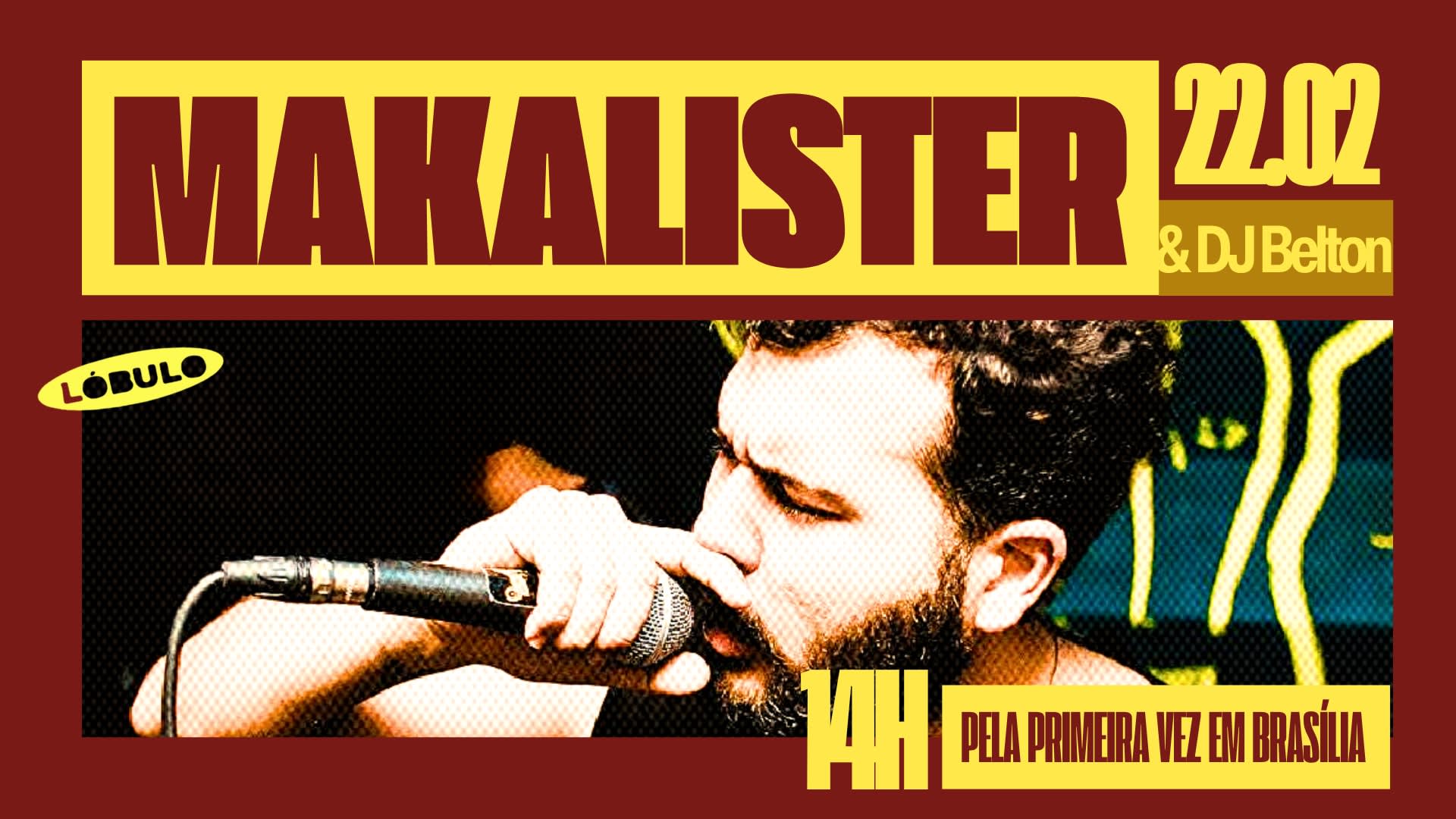 Lóbulo Apresenta: Makalister & Dj Belton Em Brasília