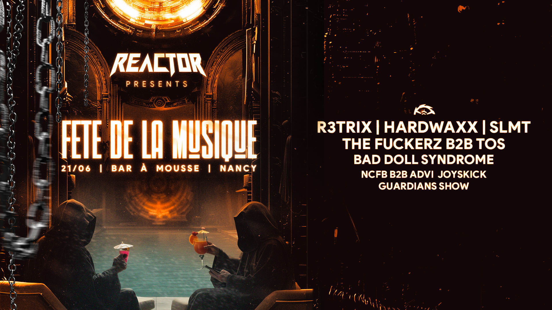 Reactor - Fête De La Musique W/ R3trix, Hardwaxx, Slmt