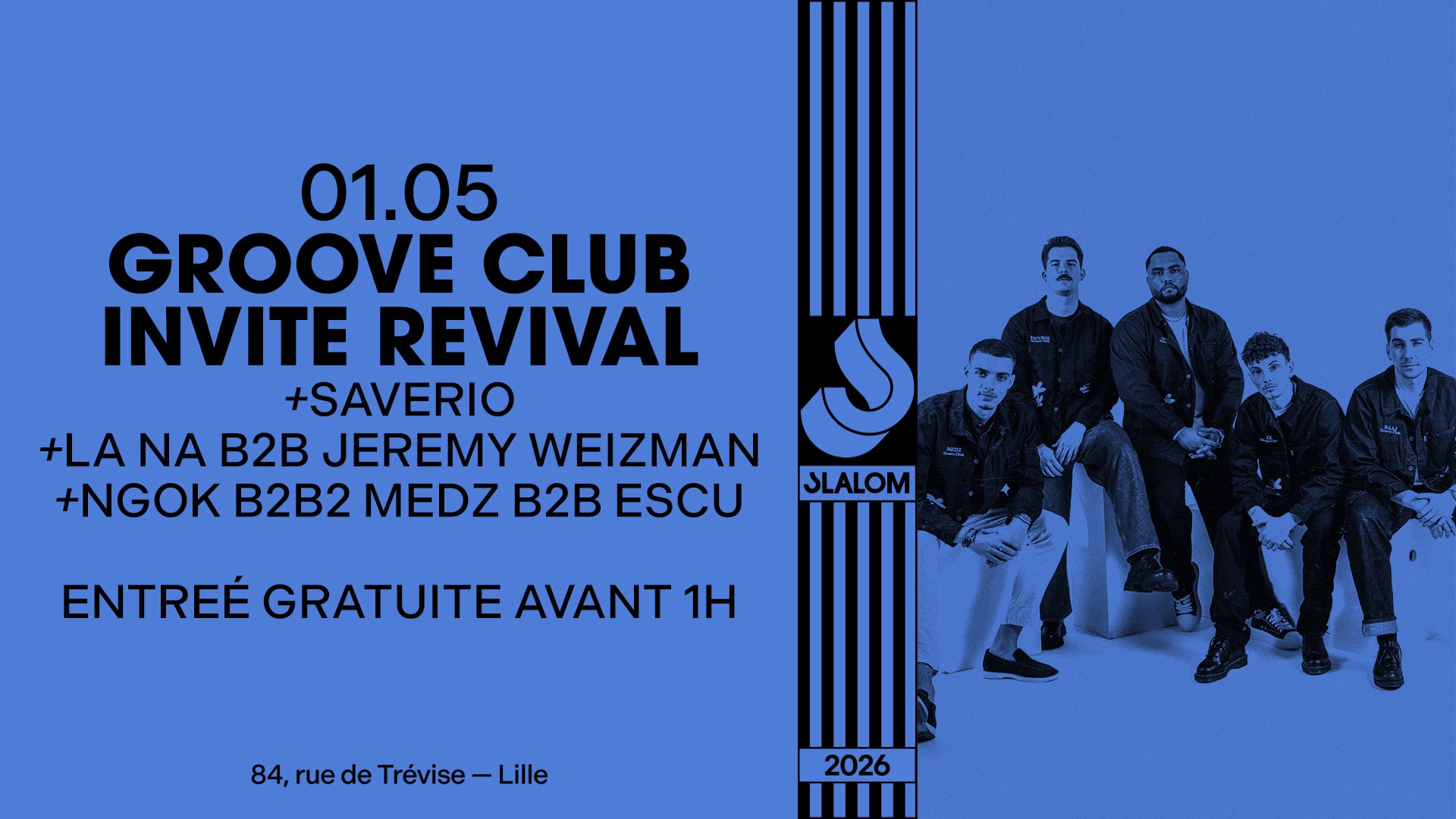 Slalom : Groove Club Invite Revival [Gratuit Avt 01h]