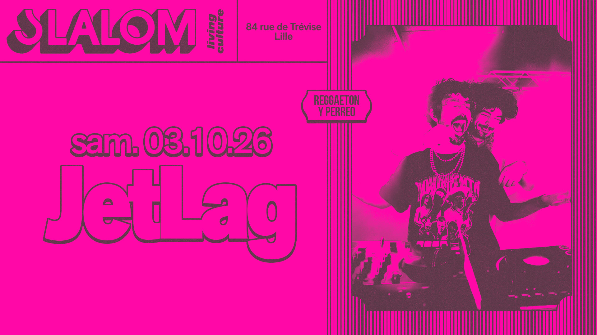 Slalom : Jetlag (Vol.16) — Reggaeton Y Perreo [Sold Out]