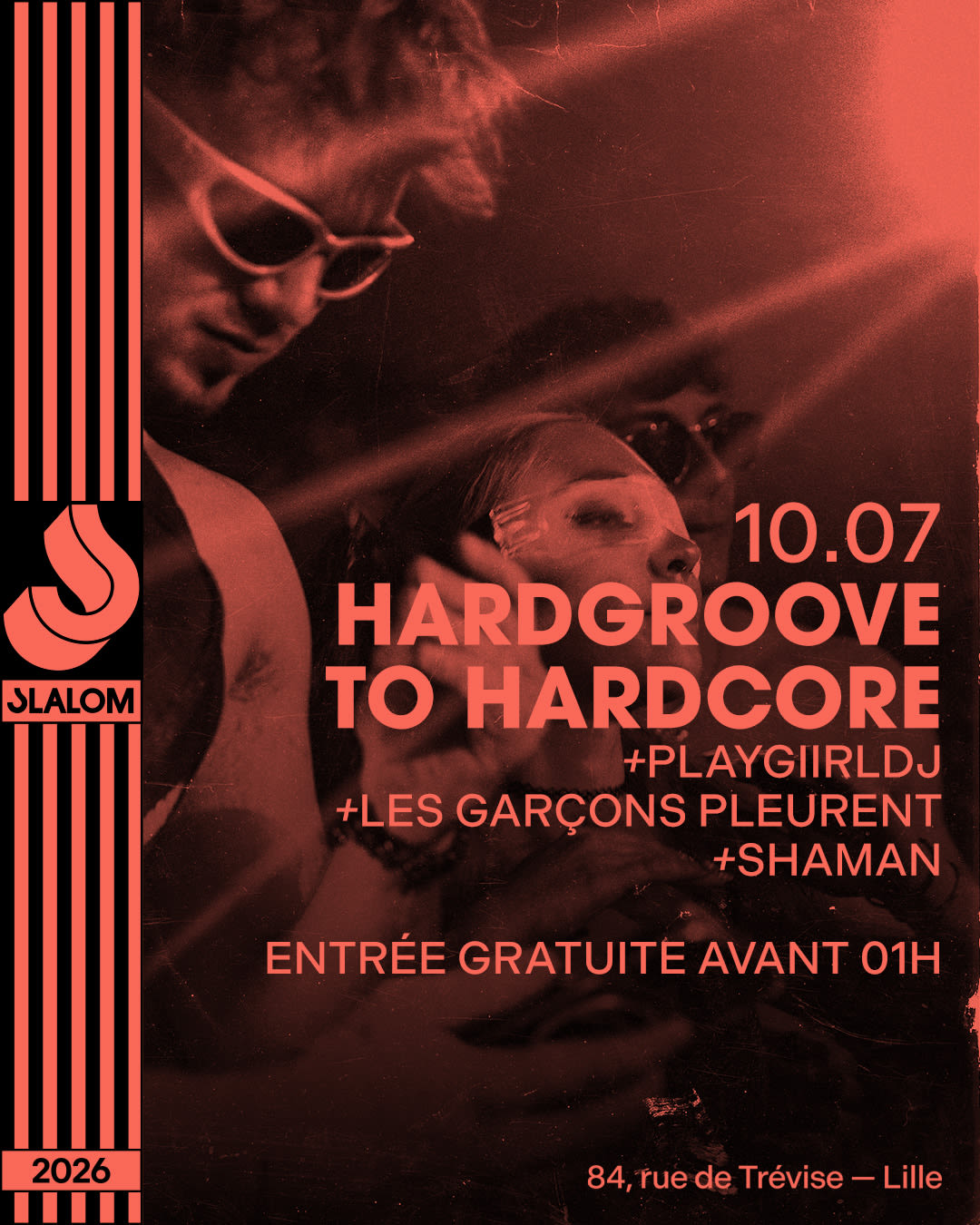 Slalom : Hardgroove To Hardcore — Gratuit Av. 01h