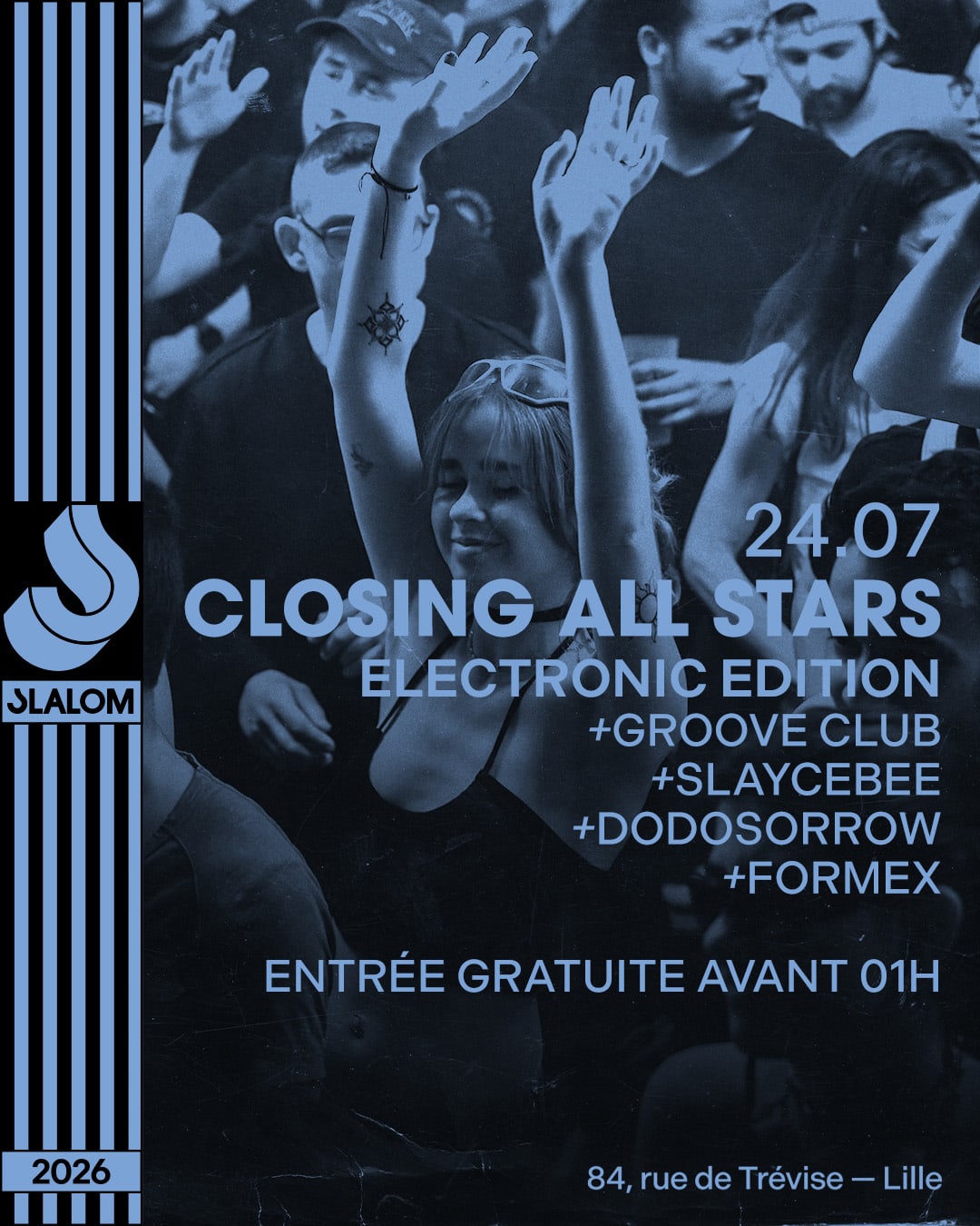 Slalom : Closing All Stars (Electro) — Gratuit Av. 01h