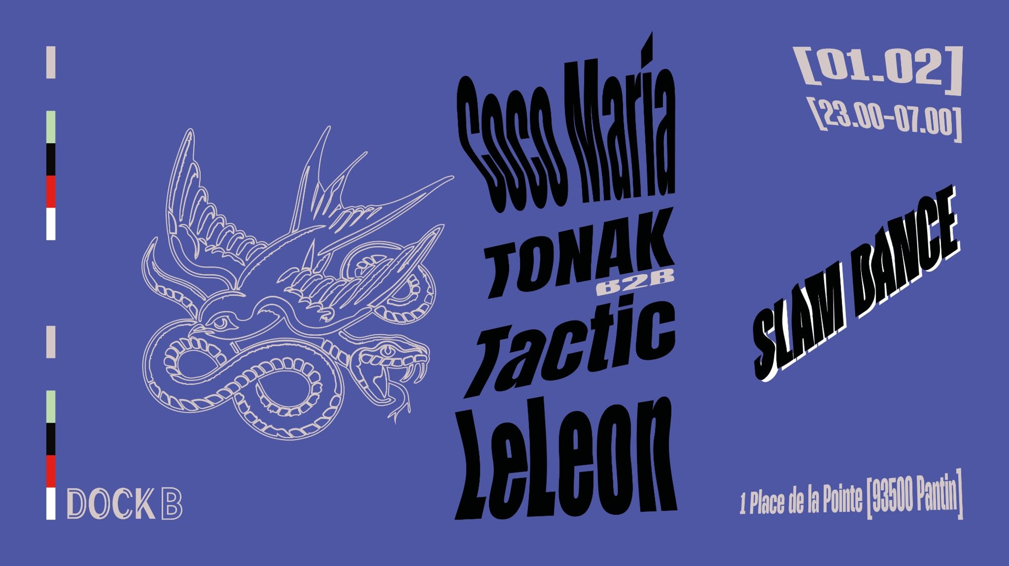 Slam Dance: Coco María • Leleon • Tonak B2b Tactic