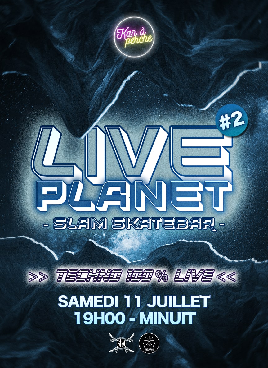 Live Planet #2 @Slam Skatebar