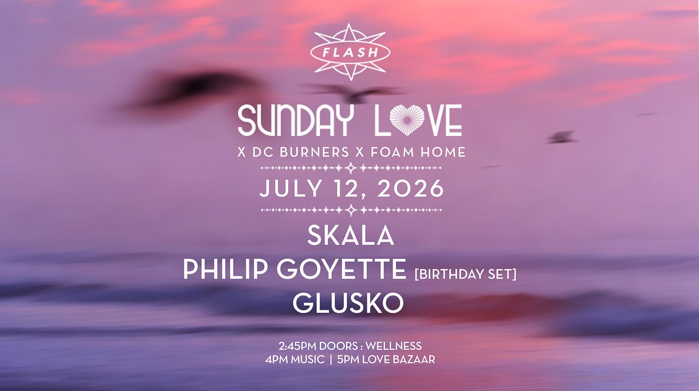 Sunday Love X DC Burners: Skala - Philip Goyette - Glusko