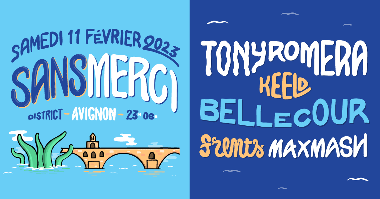 Sans Merci - Tony Romera - Bellecour ... District Avignon 