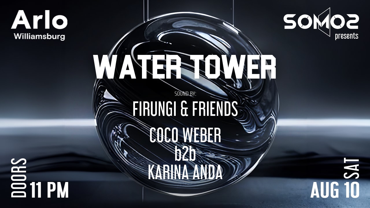 Arlo Tower: Firungi & Friends, Coco Weber B2b Karina Anda