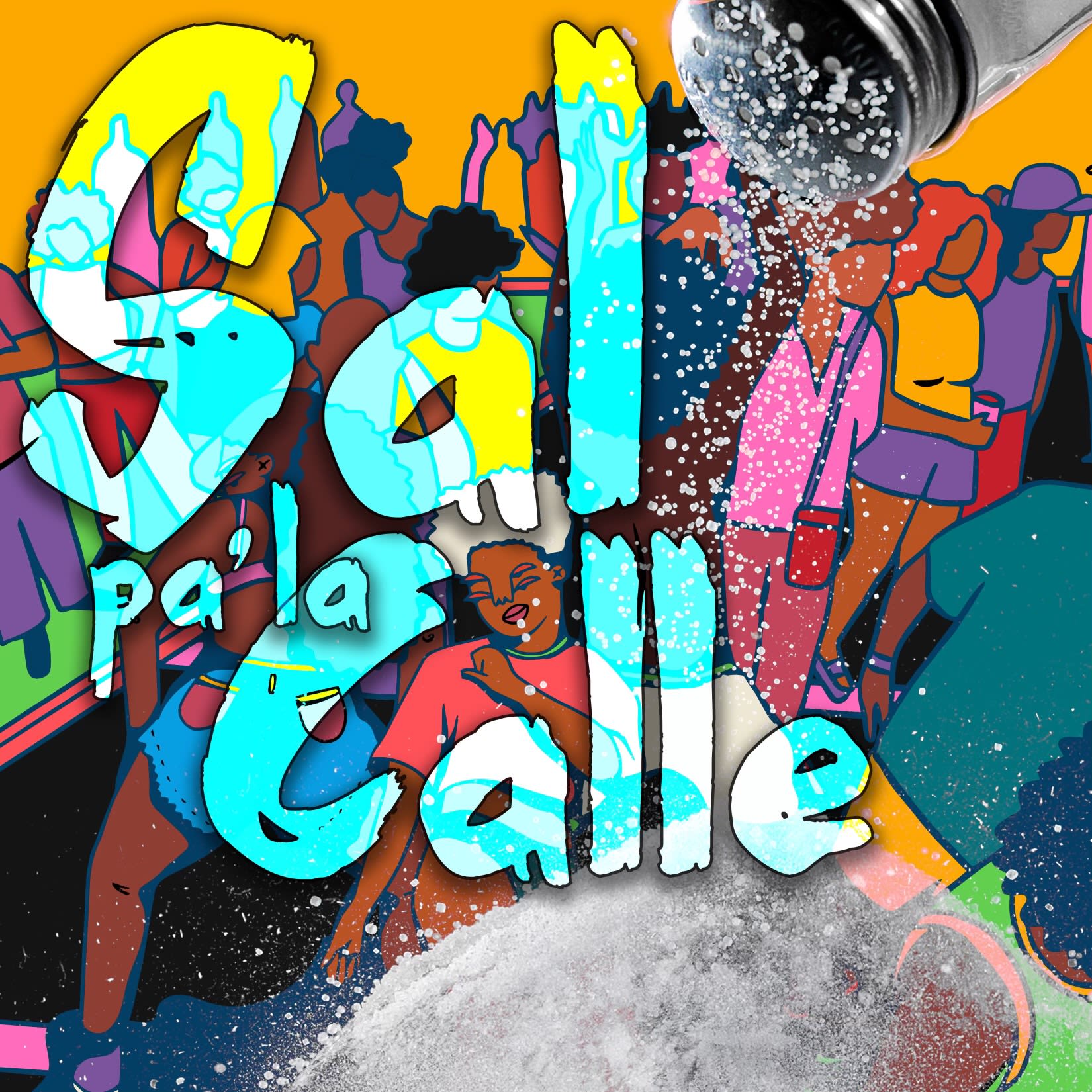 Sal Pa La Calle