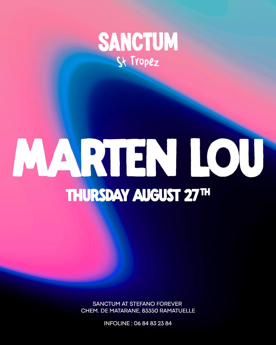 Marten Lou At Sanctum St-Tropez Closing Weekend