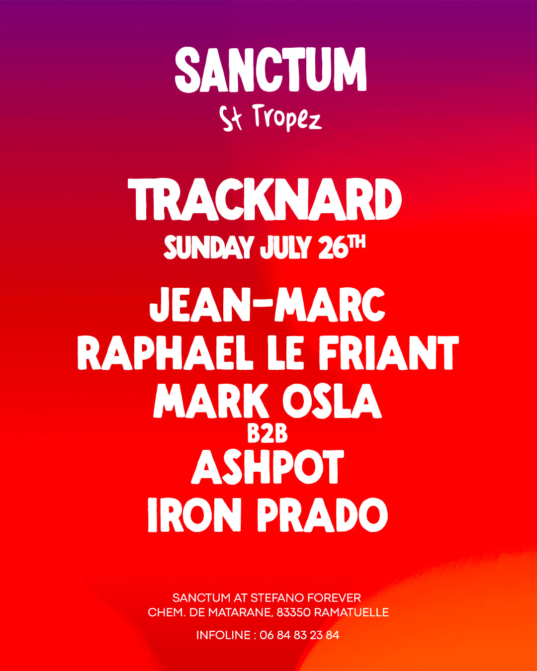 Tracknard At Sanctum Club St-Tropez