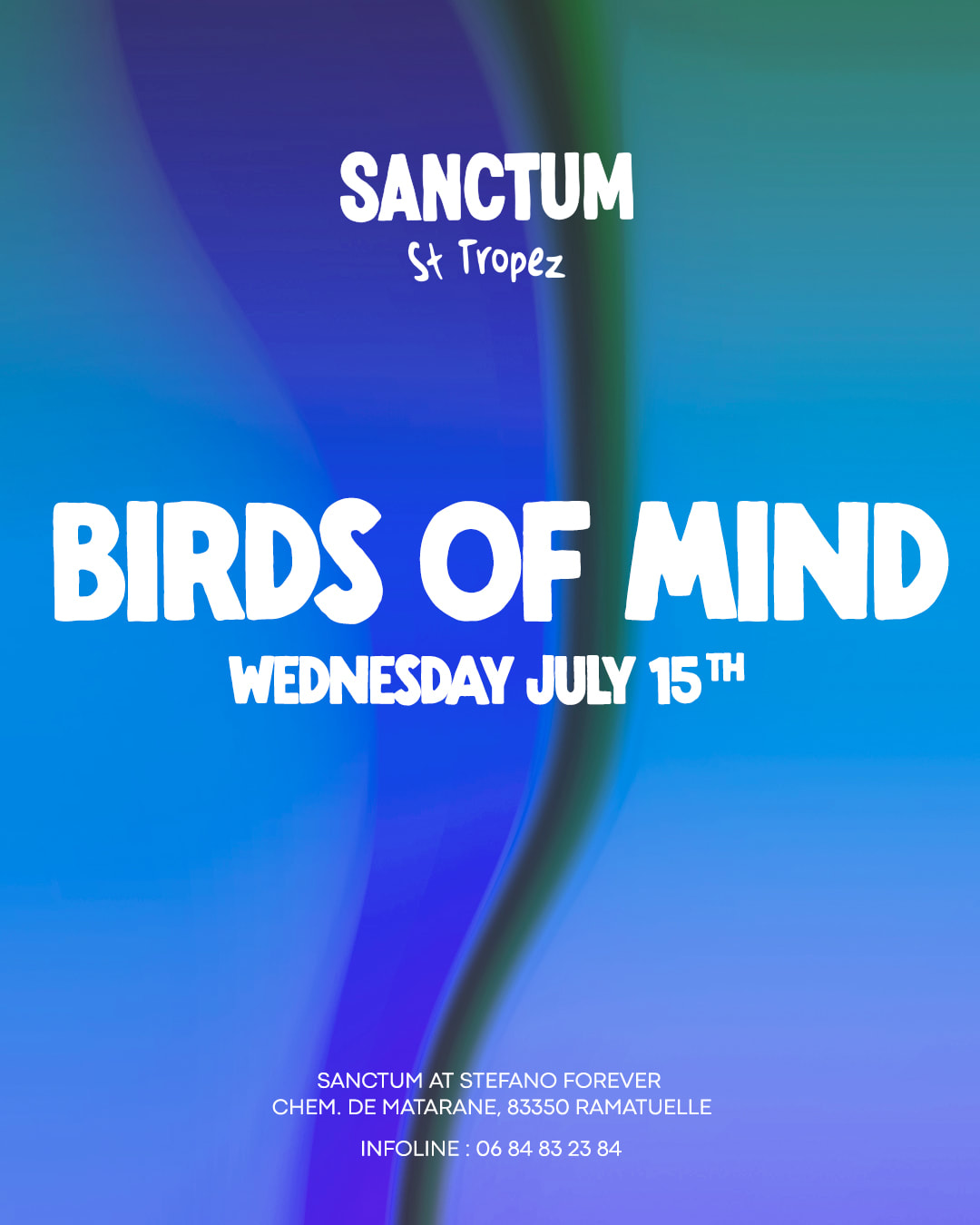 Birds Of Mind At Sanctum St-Tropez