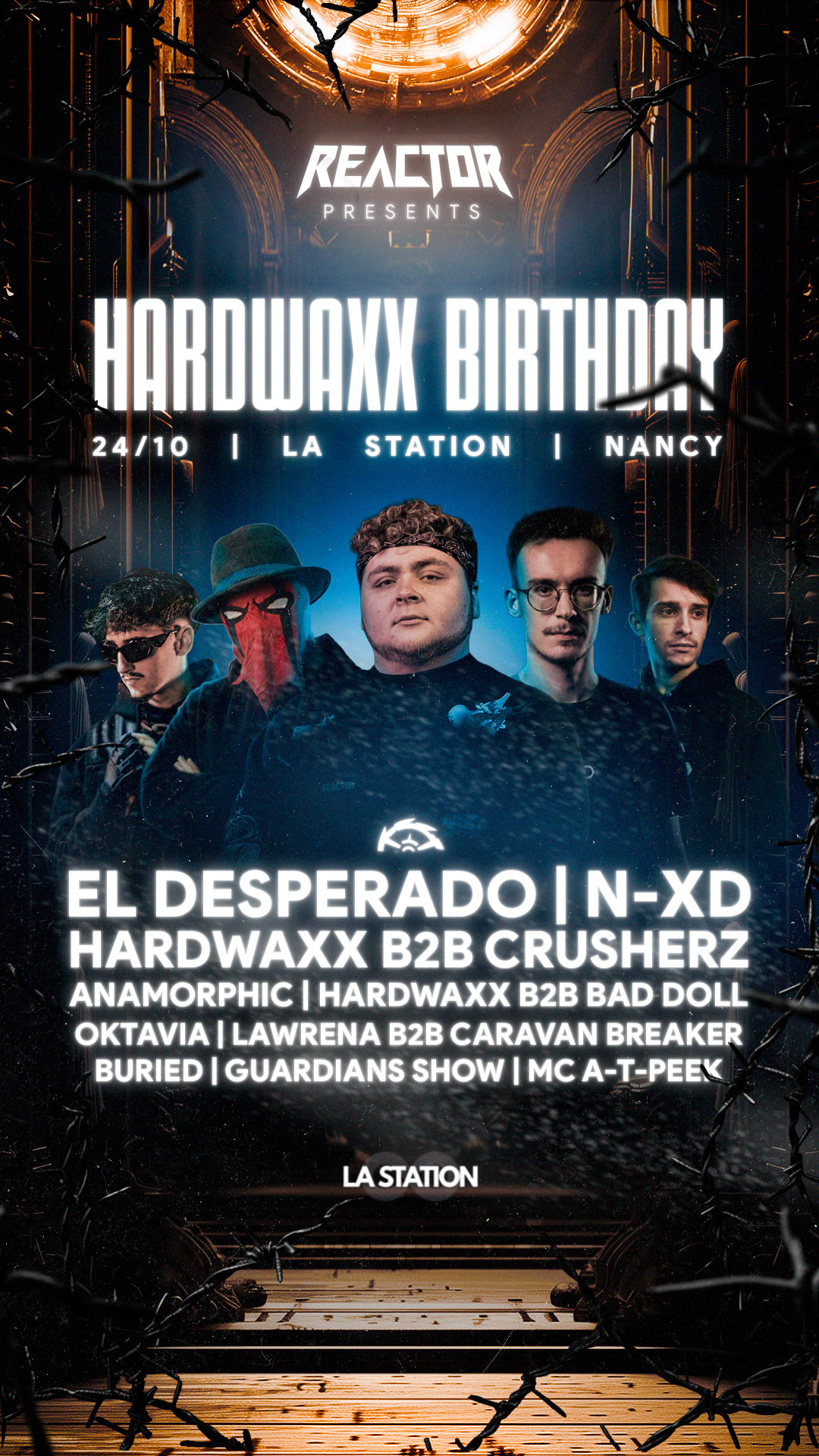 Reactor - Hardwaxx Birthday W/ El Desperado | N-Xd |Crusherz