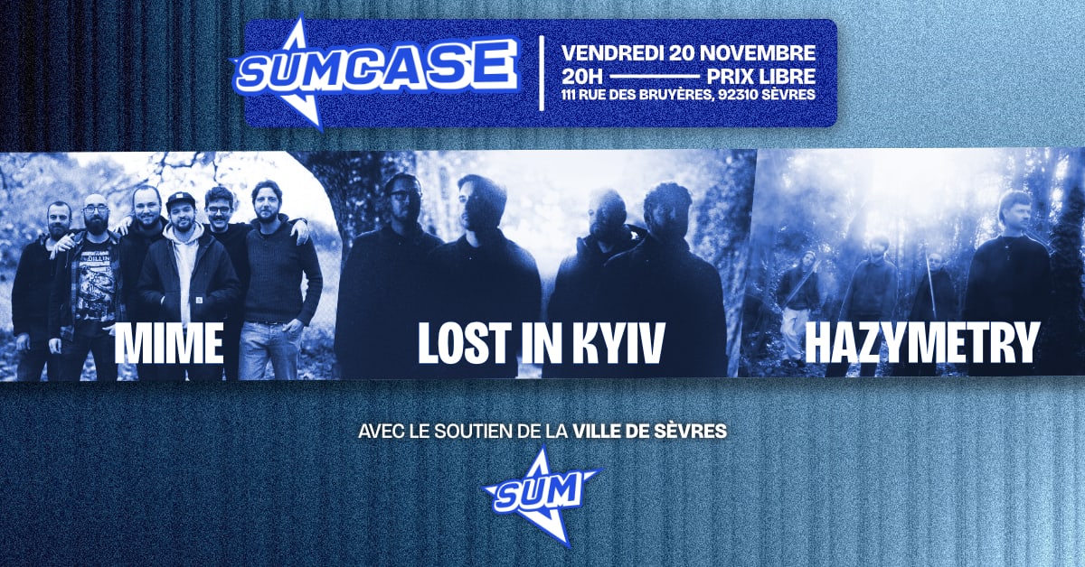 Sumcase #2 / Lost In Kyiv + Mime + Hazymetry