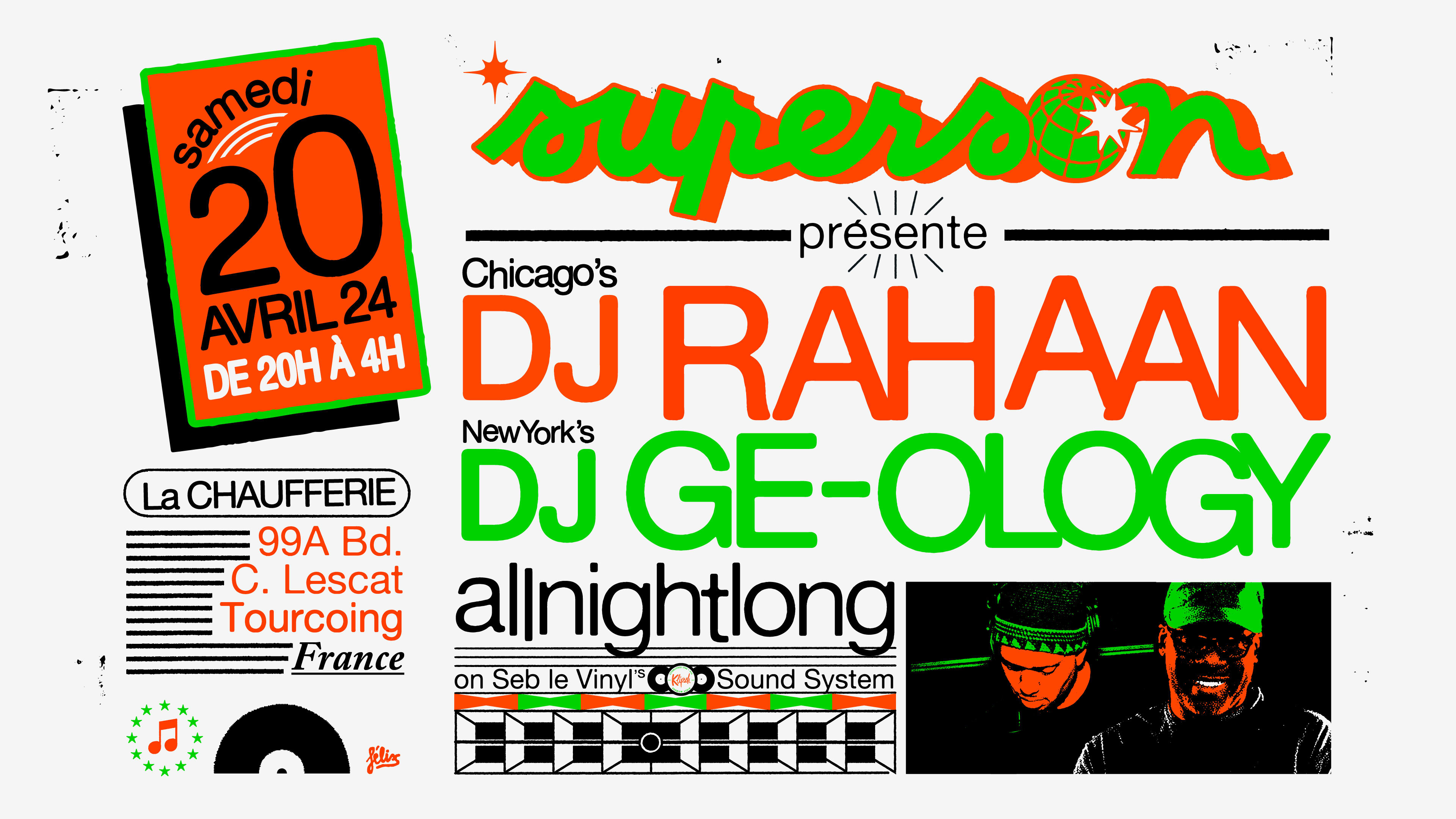 Superson - Dj Rahaan (Chicago) & Dj Ge-Ology (Nyc)