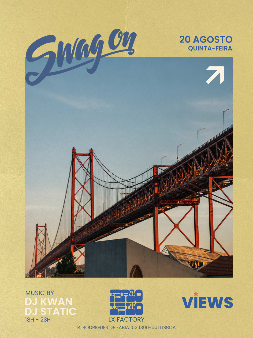 Swag On - 20 Agosto - Ferro Velho, LX Factory