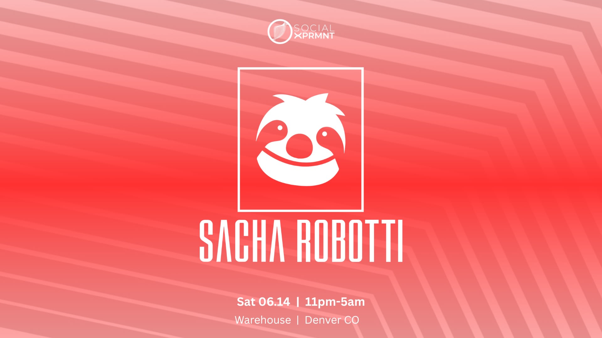 Social Xprmnt Presents Sacha Robotti