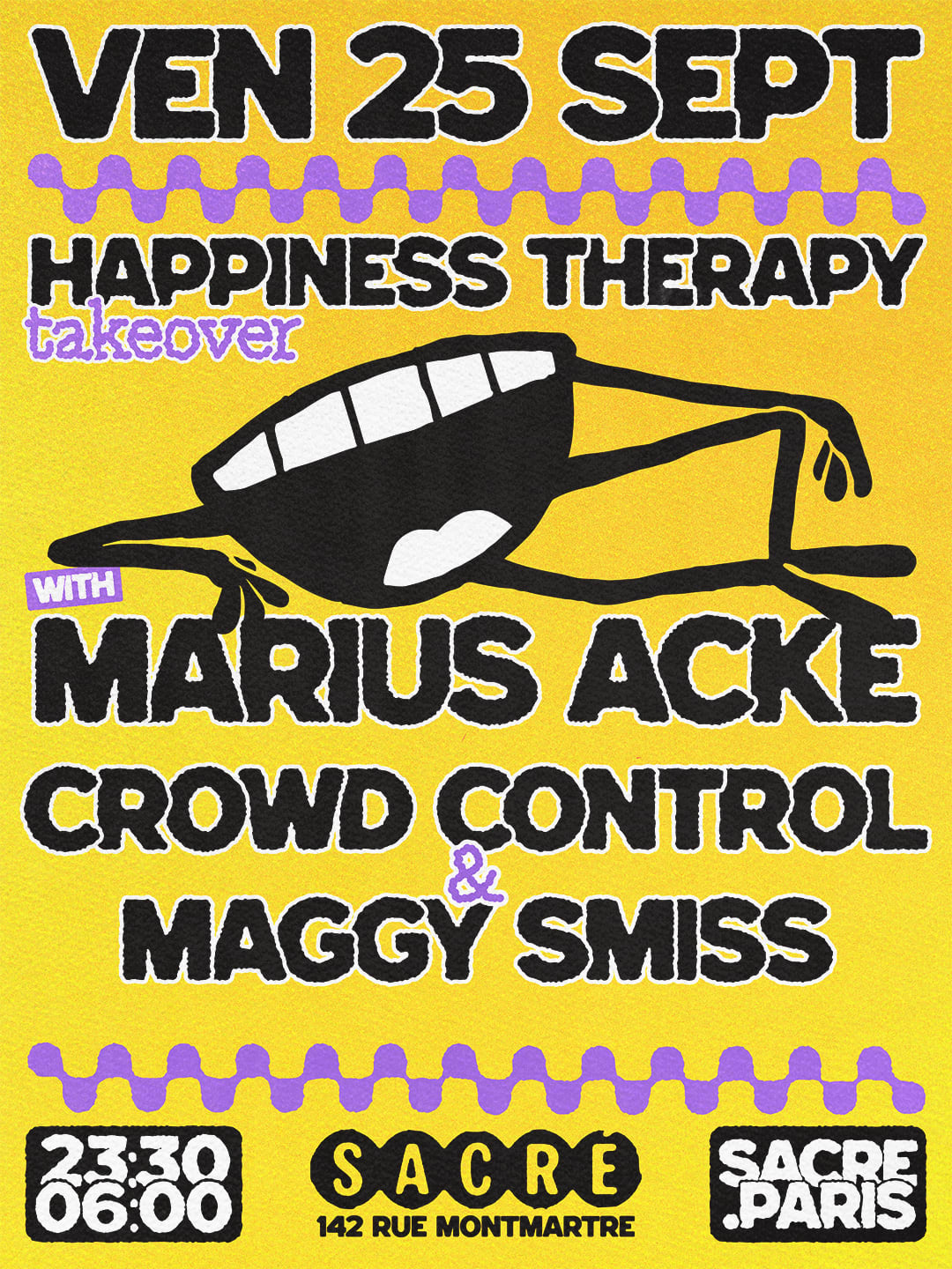 Sacré Présente : Happiness Therapy Take Over