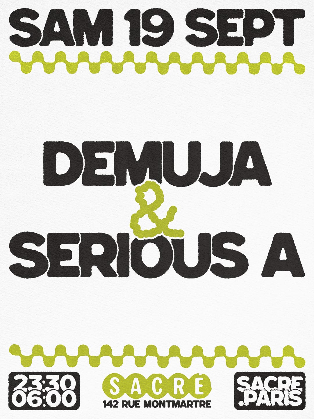 Sacré Présente : Demuja & Serious A