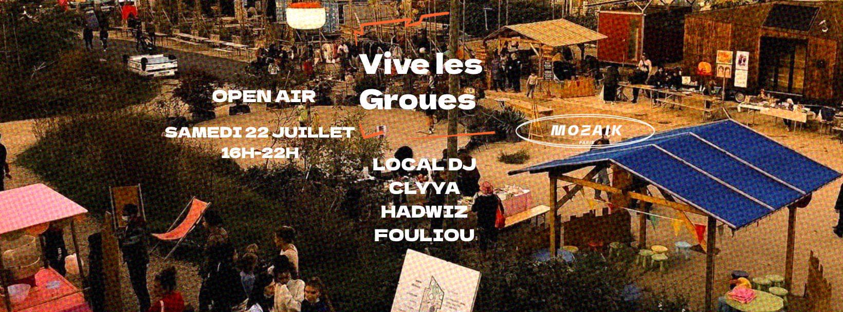 Open Air : Mozaik X Les Groues