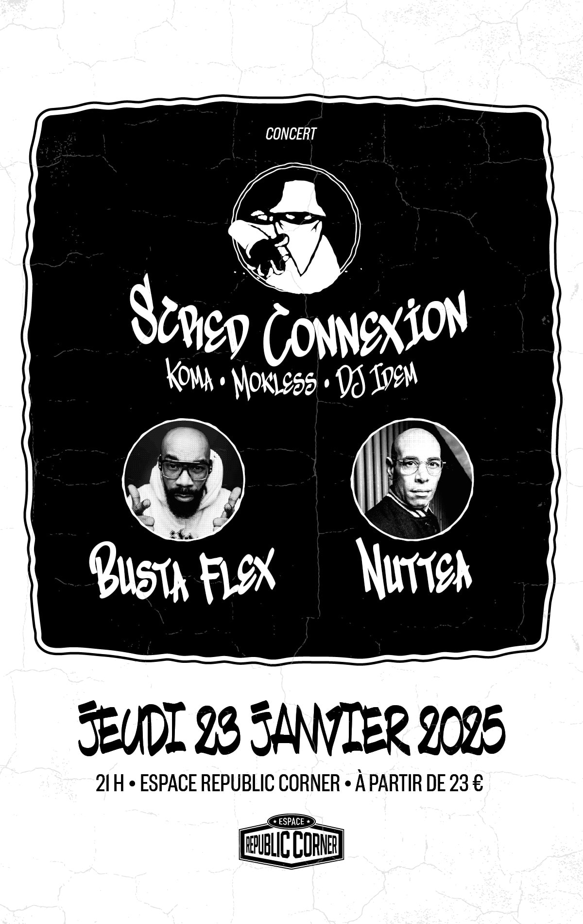 Scred Connexion X Busta Flex X Nuttea Au Republic Corner