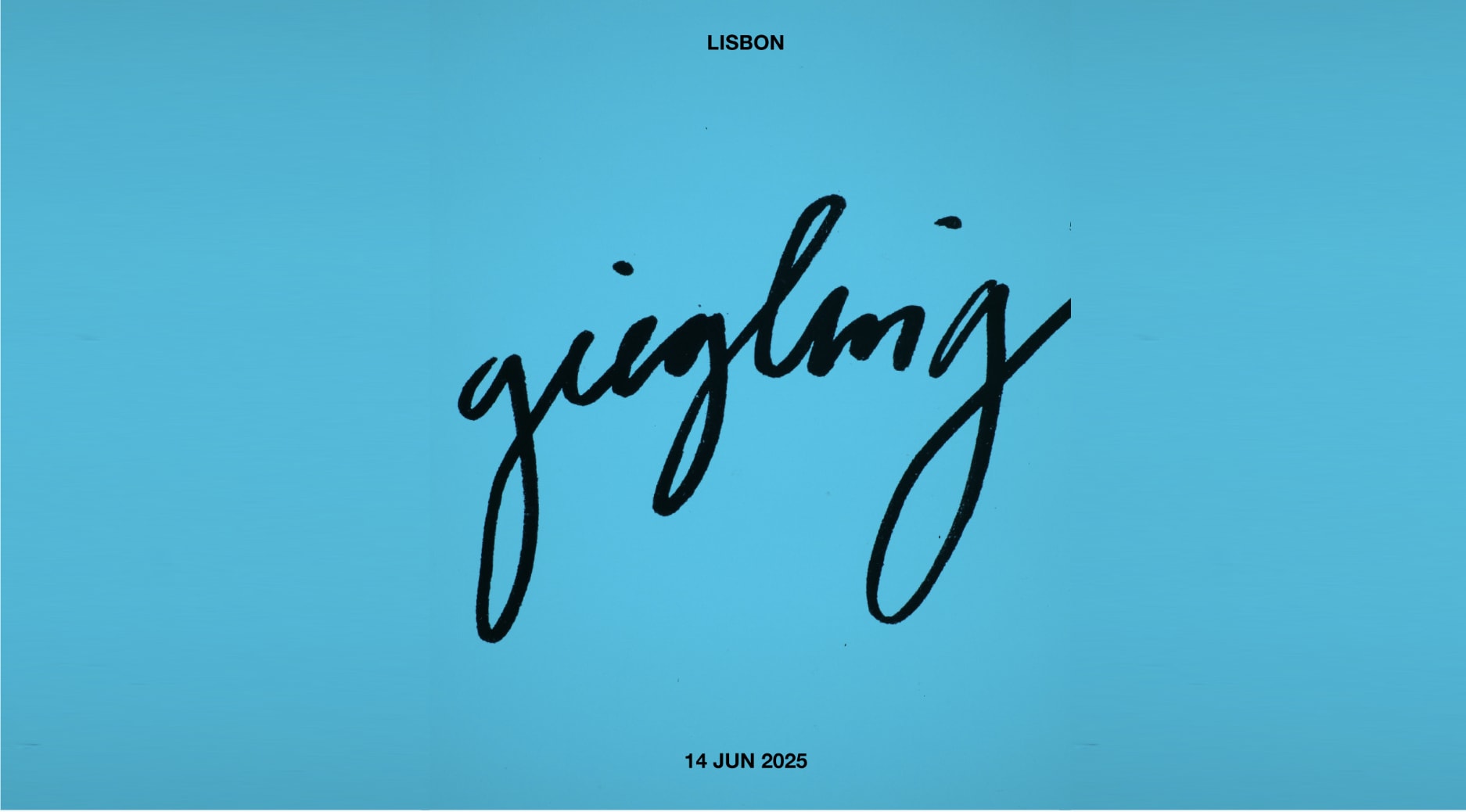 Giegling In Lisbon