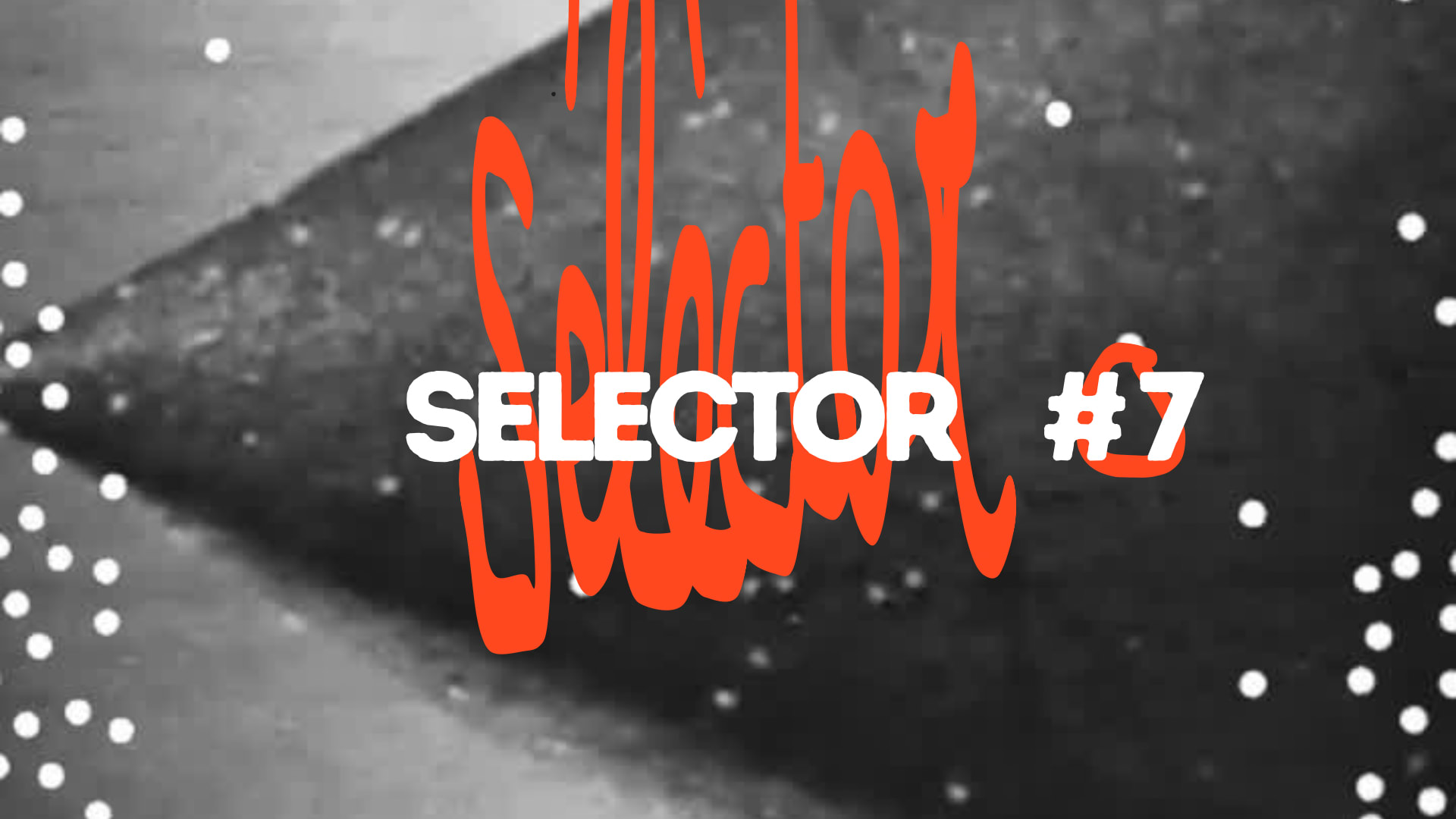 Selector #7
