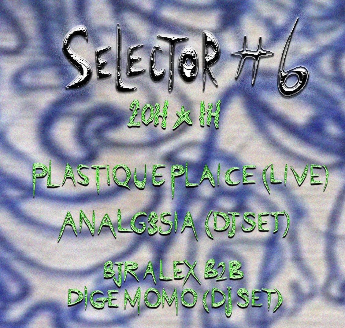 Selector #6 À L'orée : Dj Sets Et Live