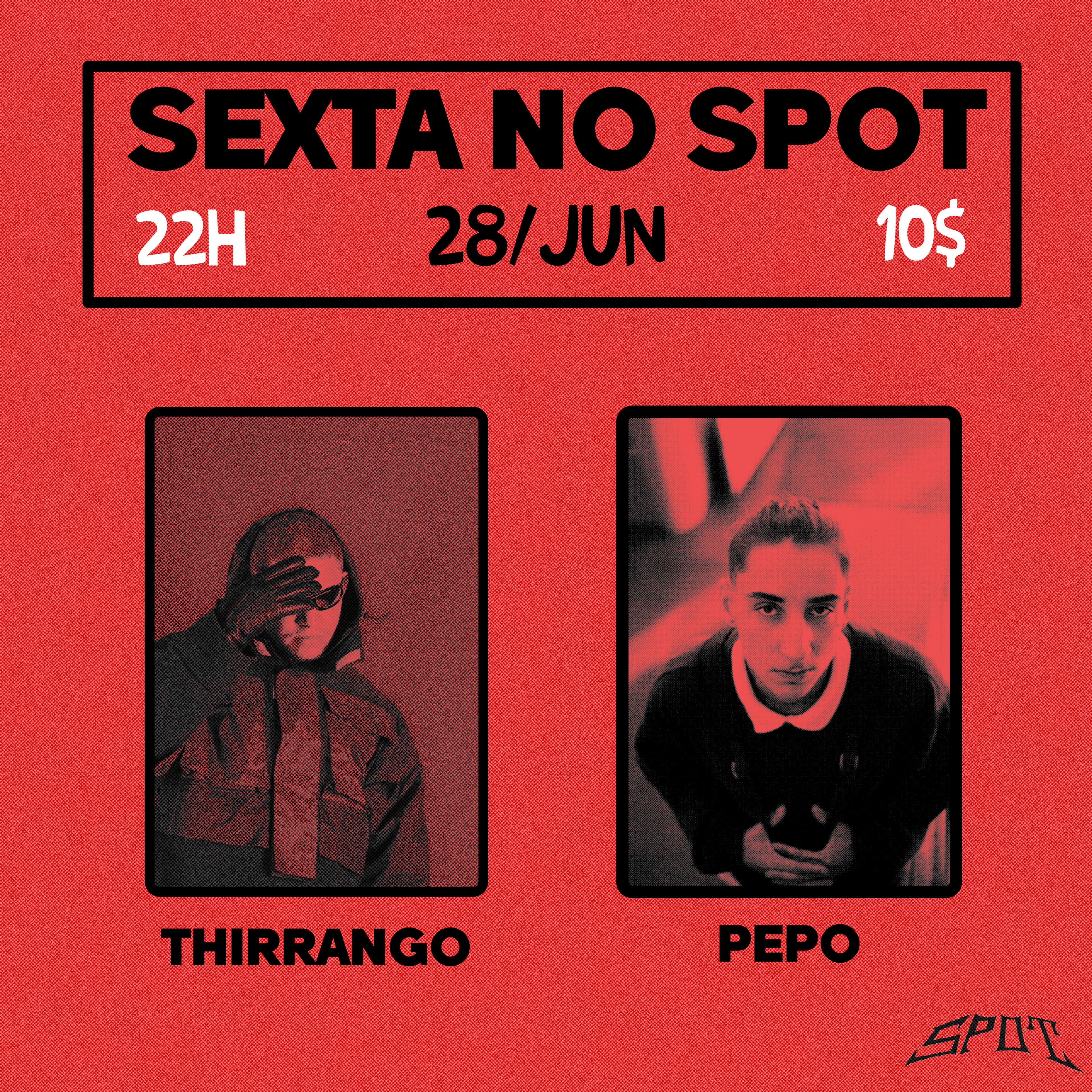 Sexta No Spot Com Pepo E Thirrango